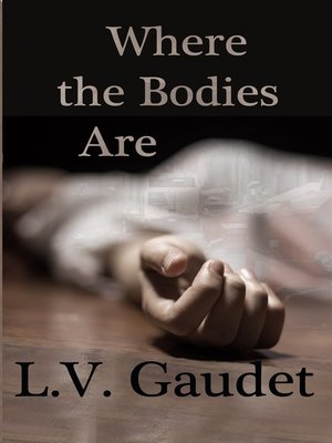 cover image of Where the Bodies Are